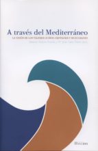 A TRAVES DEL MEDITERRANEO., de Varios autores | portada del libro