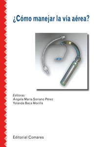 ¿COMO MANEJAR LA VIA AEREA?. | portada del libro