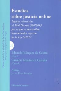 Estudios sobre justicia online, de VáZQUEZ DE CASTRO | portada del libro