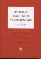 Sindicatos, trade-unions y corporaciones, de GEORGES RENARD | portada del libro