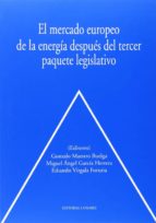 El mercado europeo de la energ¡a después del tercer paquete legislativo, de Varios autores | portada del libro