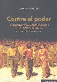 Contra el poder, de Pérez Garzón, Juan Sisinio | portada del libro