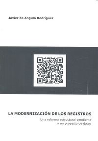 Modernización tecnológica de los Registros, de de Angulo Rodríguez, Javier | portada del libro