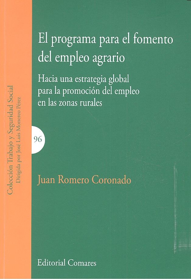 El programa para el fomento del empleo agrario, de Romero Coronado, Juan | portada del libro