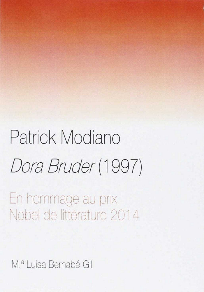 Patrick Modiano. Dora Bruder (1997), de Bernabé Gil, Mª Luisa | portada del libro
