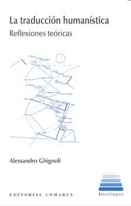 La traducción humanística, de Ghignoli, Alessandro | portada del libro