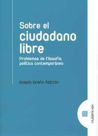 Sobre el ciudadano libre, de Jareño Alarcón, Joaquín | portada del libro