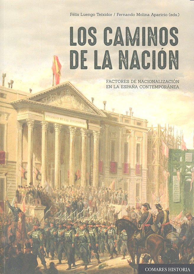 Los caminos de la nación, de Molina Aparicio y otros, Fernando | portada del libro