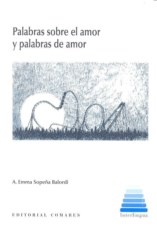 Palabras sobre el amor y palabras de amor, de Sopeña Balordi, Amalia | portada del libro