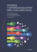 Entornos y estrategias educativas para la inclusión social, de MOHAMMED EL HOMRANI | portada del libro