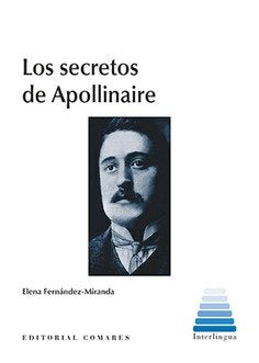 Los secretos de Apollinaire, de Fernández Miranda, Elena | portada del libro