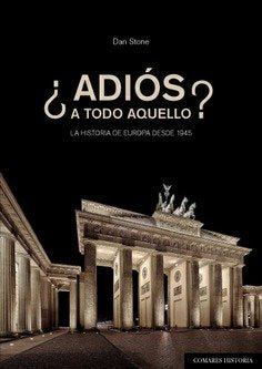 ¿Adiós a todo aquello?, de Stone, Dan | portada del libro