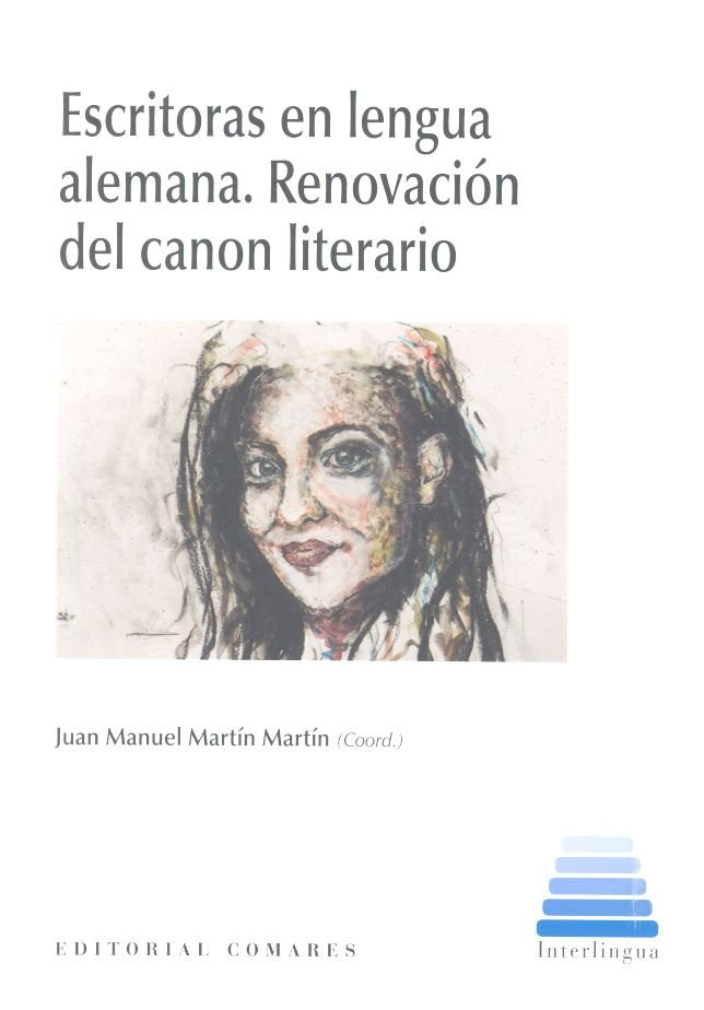 Escritoras en lengua alemana. Renovación del canon literario, de MARTIN MARTIN,JUAN MANUEL | portada del libro