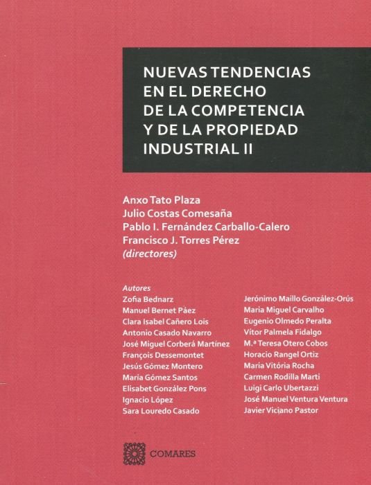 Nuevas tendencias en el Derecho de la Competencia y de la Propiedad Industrial (II), de TATO PLAZA ANXO | portada del libro