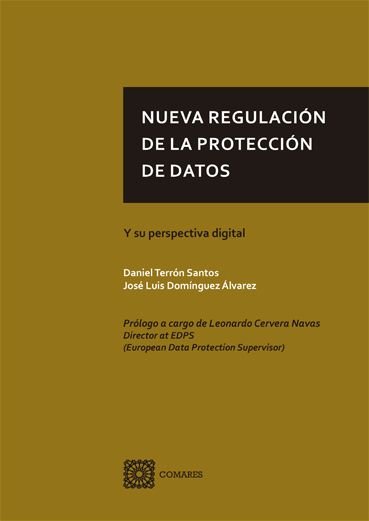 Nueva regulación de la protección de datos, de Terrón Santos, Daniel | portada del libro