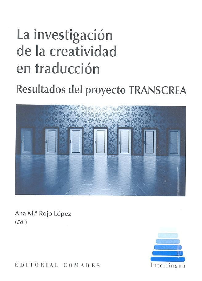 La investigación de la creatividad en traducción, de ROJO LOPEZ,ANA MARIA | portada del libro