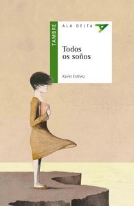 Todos os soños, de Estevez Ferreiro, Xavier | portada del libro