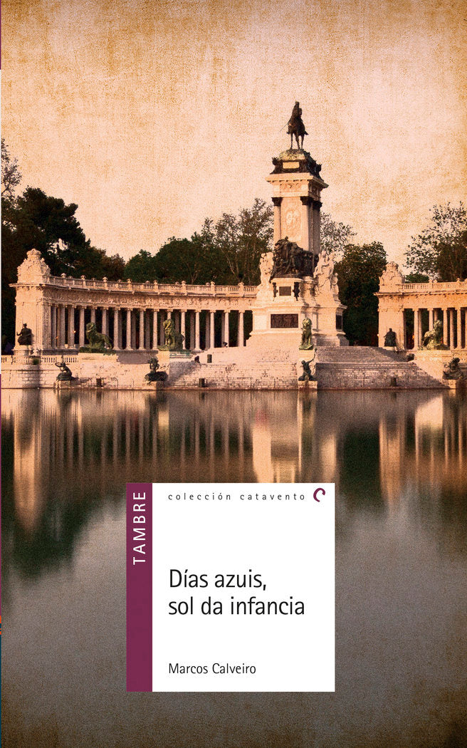 Días azuis, sol da infancia, de Sánchez Calveiro, Marcos | portada del libro