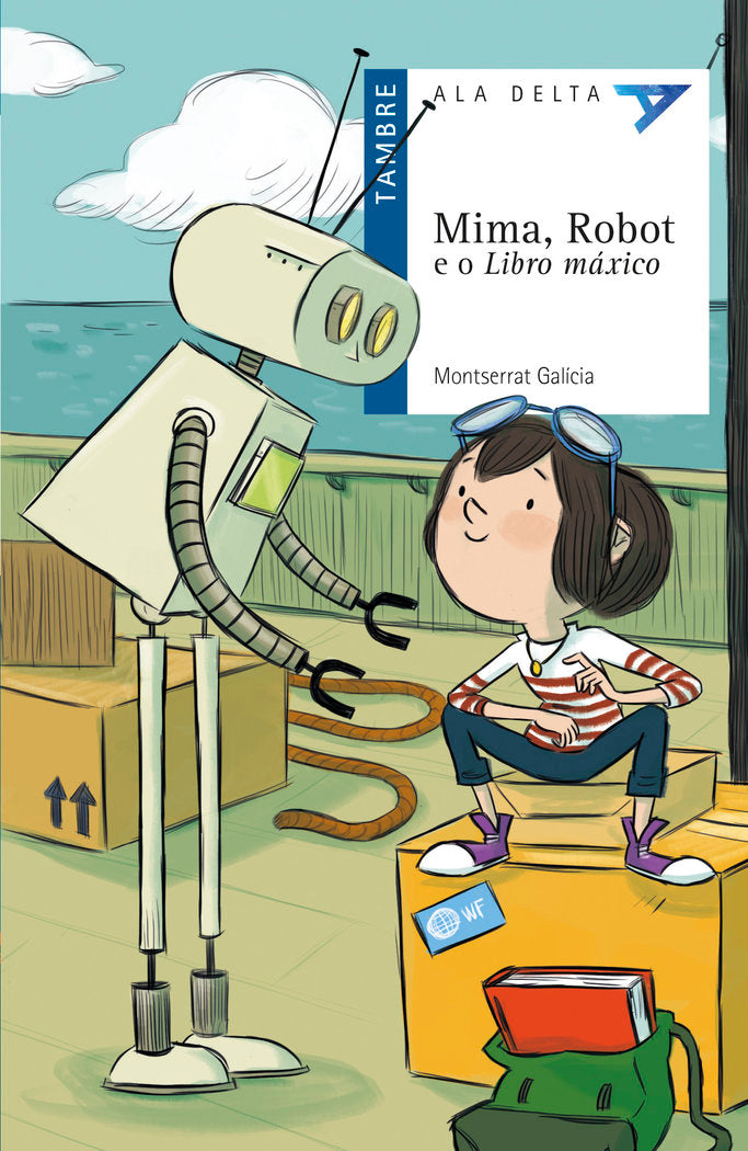 Mima, Robot e o Libro máxico, de Galícia Gorritz, Montserrat | portada del libro