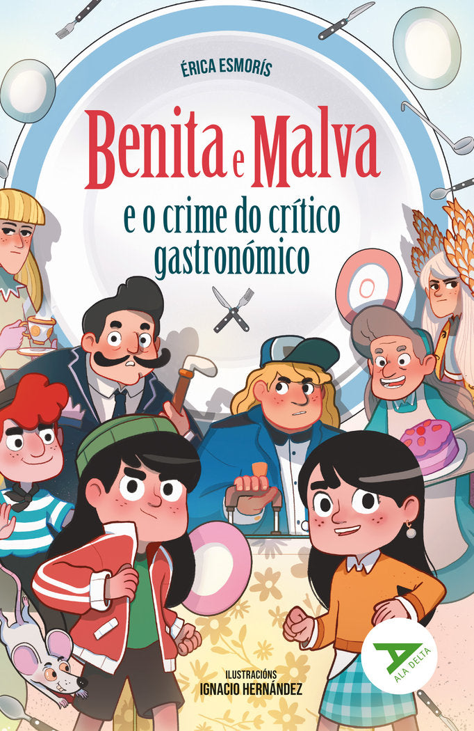 BENITA E MALVA E O CRIME DO CRITICO GASTRONOMICO, de ERICA ESMORIS | portada del libro