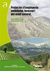 PROJECTES D'ENGINYERIA AMBIENTAL, FORESTAL I DEL MEDI RURAL, de DALMAU ROVIRA, FERRAN | portada del libro