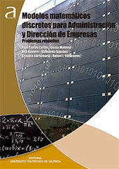 MODELOS MATEMATICOS DISCRETOS PARA ADMINISTRACION Y DIRECCIO, de CORTES LOPEZ, JUAN CARLOS | portada del libro