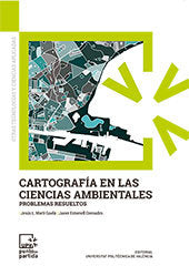 Cartografía en las ciencias ambientales. Problemas resueltos, de Martí Gávila, Jesús | portada del libro
