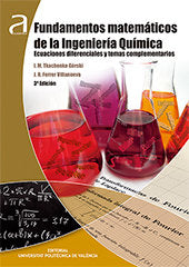 Fundamentos matemáticos de la ingeniería química : ecuaciones diferenciales y temas complementarios, de Tkachenko Górski, Igo