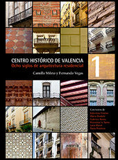 CENTRO HISTORICO DE VALENCIA:OCHO SIGLOS ARQUITECTURA, de VEGAS LOPEZ-MANZANARES | portada del libro