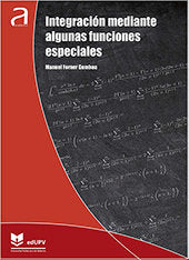 INTEGRACION MEDIANTE ALGUNAS FUNCIONES ESPECIALES, de FORNER GUMBAU, MANUEL | portada del libro