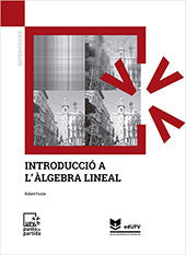 INTRODUCCIO A LALGEBRA LINEAL, de FUSTER CAPILLA, ROBERT | portada del libro