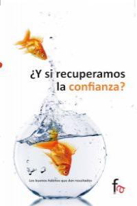 ¿Y si recuperamos la confianza?, de CARLOS ALEJANDRO ORTEGA | portada del libro
