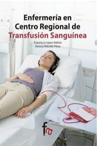 Enfermer¡a en centro regional de transfusión sanguinea | portada del libro