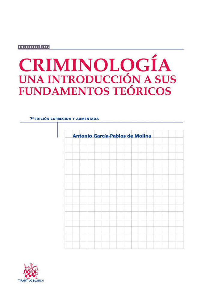 Criminolog¡a, de GARCIA-PABLOS DE MOLINA, ANTONIO | portada del libro