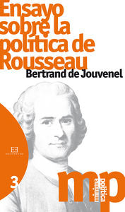 Ensayo sobre la política de Rousseau, de Jouvenel, Bertrand de | portada del libro