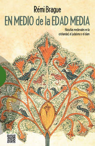 En medio de la Edad Media, de Brague, Rémi | portada del libro