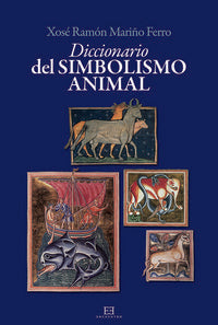 Diccionario del simbolismo animal, de Mariño Ferro, Xosé Ramón | portada del libro