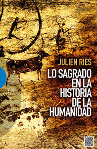 Lo sagrado en la historia de la humanidad, de Ries, Julien | portada del libro