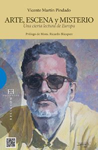 Arte, escena y misterio, de Martín Pindado, Vicente | portada del libro