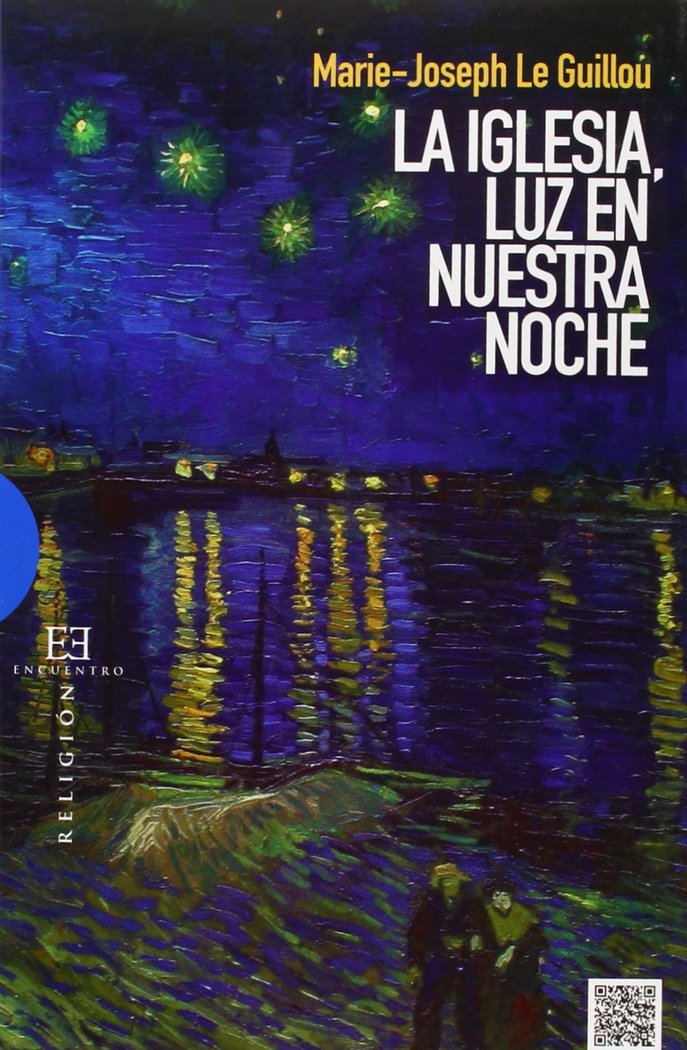 IGLESIA LUZ EN NUESTRA NOCHE, LA, de LE GUILLOU | portada del libro