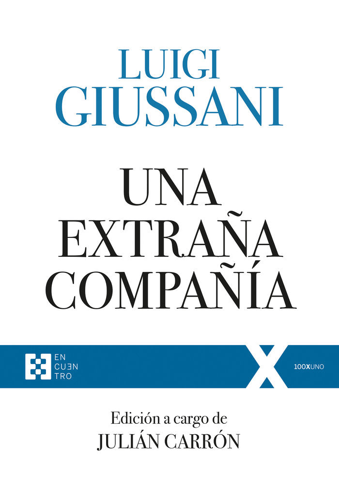 Una extraña compañía, de Giussani, Luigi | portada del libro