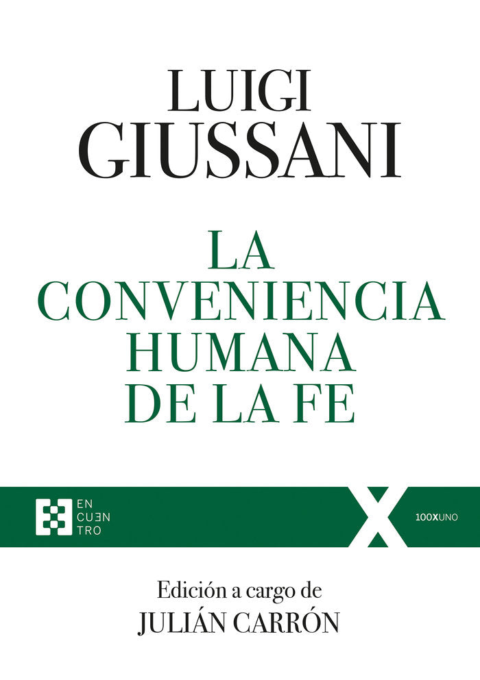 La conveniencia humana de la fe, de Giussani, Luigi | portada del libro