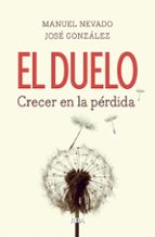 DUELO. CRECER EN LA PÉRDIDA, EL, de José González | portada del libro