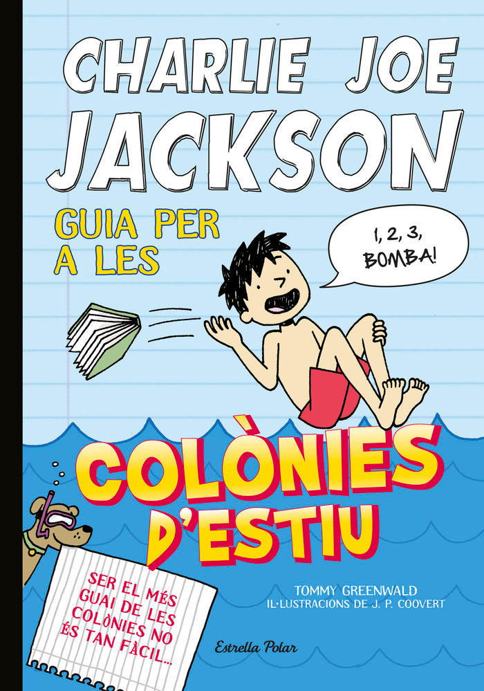 Charlie Joe Jackson 3. Guia per a les colonies d'estiu, de Greenwald, Tommy | portada del libro