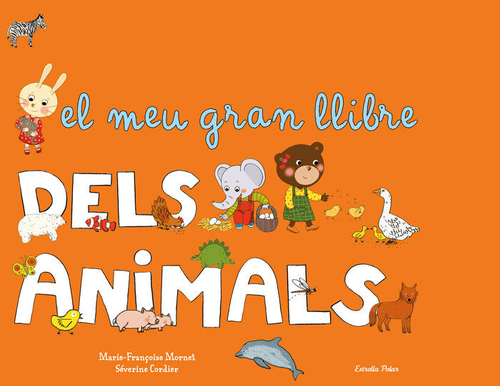 El meu gran llibre dels animals, de Mornet | portada del libro