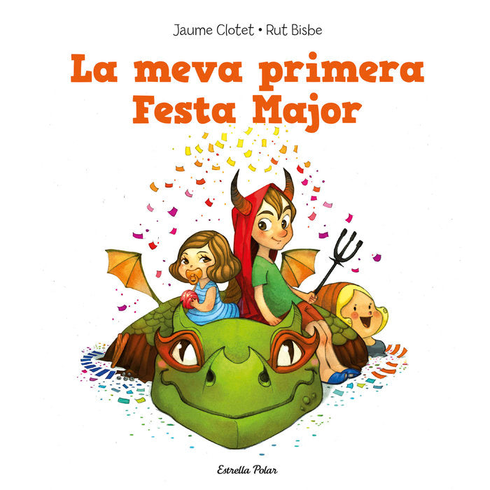 La meva primera festa major, de Clotet Planas, Jaume | portada del libro
