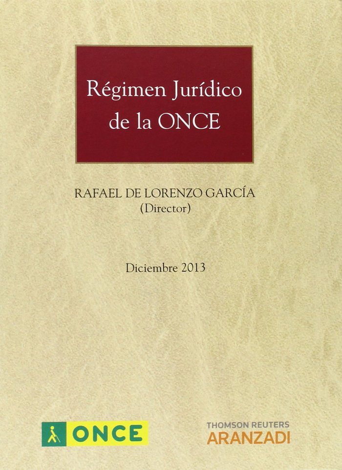 Régimen jurídico de la ONCE, de De Lorenzo García, Rafael | portada del libro