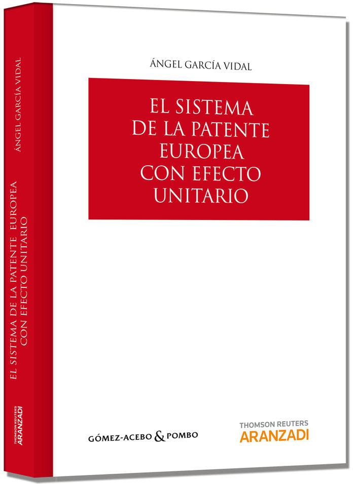 El sistema de la patente europea con efecto unitario, de García Vidal, Angel | portada del libro