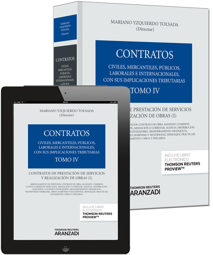 Tomo IV. Contratos de prestación de servicios y realización de obras (Papel + e-book), de Yzquierdo Tolsada, Mariano | portad