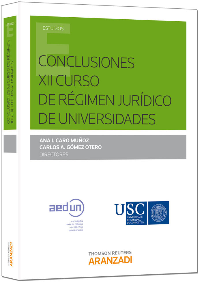 Conclusiones XII Curso de Régimen Jurídico de Universidades, de Caro Muñoz, Ana I. | portada del libro